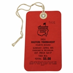 1951 Masters Tournament Fourth Round Sunday Ticket #5831 - Ben Hogan Winner - Top Condition