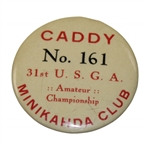 1927 US Amateur at Minikahda Caddy Badge - Bobby Jones Winner