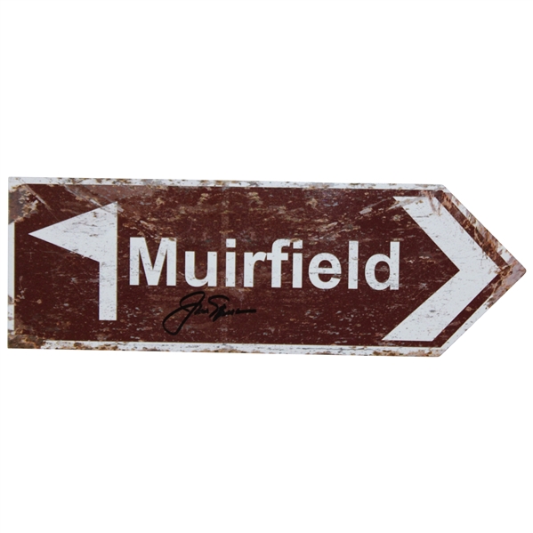 Jack Nicklaus Signed The Muirfield Open Replica Mini-Road Sign JSA ALOA