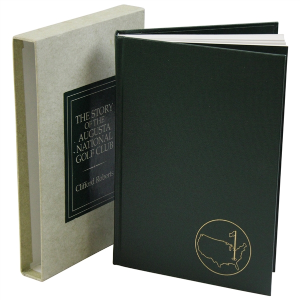 1976 The Story of the Augusta National Golf Club By Clifford Roberts