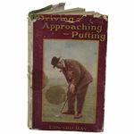 1923 Driving, Approaching, Putting 1st Edition Book by Ted Ray