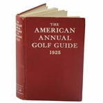 1925 The American Annual Golf Guide Edited By J. Lewis Brown
