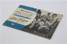 1945 'Want To Be A Golf Champion' 1st Edition Book by Gene Sarazen