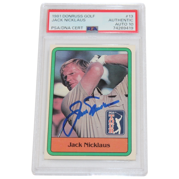 Jack Nicklaus Signed 1981 Donruss PGA Tour Rookie Card PSA Auto Grade GEM-MT 10 #74269419
