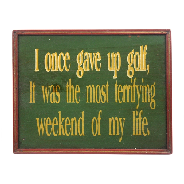I Once Gave Up Golf Vintage Wood Sign