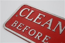 Clean Spikes Before Entering Metal Sign
