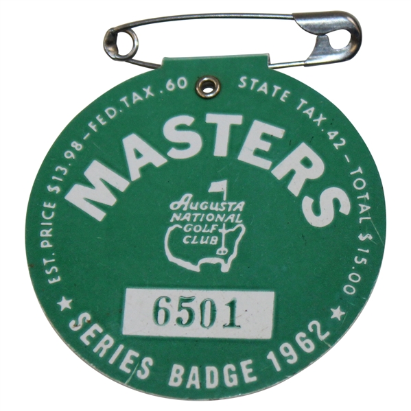 1962 Masters Tournament SERIES Badge #6501 - Arnold Palmer Winner