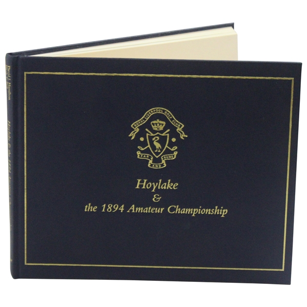 Hoylake & the 1894 Amateur Championship Limited Edition 178/500 Book