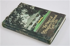 1976 'The Story Of The Augusta National Golf Club' 1st Ed Book by Clifford Roberts