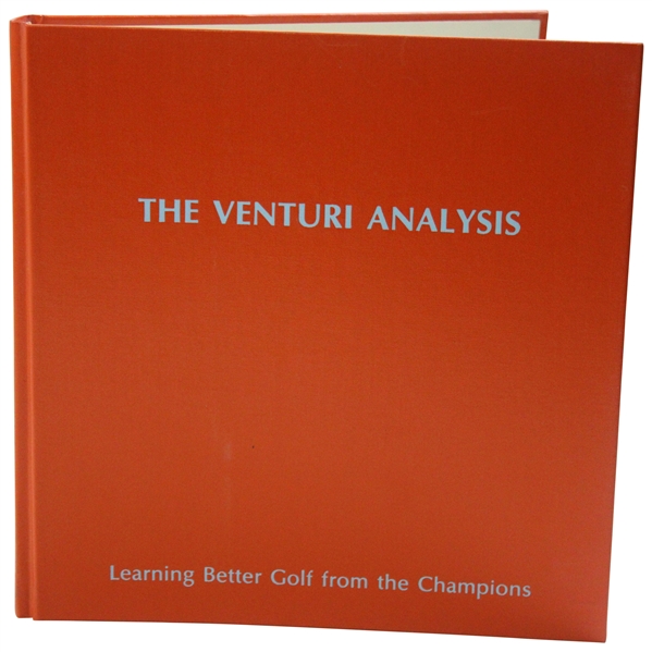 1985 The Venturi Analysis: Learning Better Golf from the Champions Classics of Golf Edition Book
