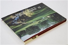 1989 St. Andrews Golf Club 'The Birthplace Of American Golf'  1st Ed Book by Tolhurst
