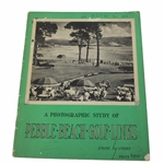 1952 A Photographic Study Of Pebble Beach Golf Links 