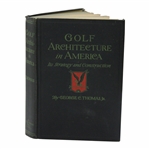 George C. Thomas Jr. Signed 1st Ed 1927 'Golf Architecture in America' Book - J.D.D. Collection JSA ALOA