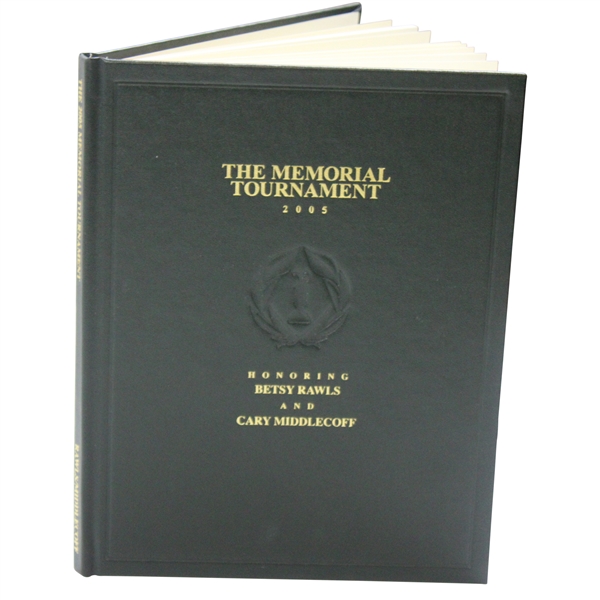 2005 The Memorial Tournament Honoring Betsy Rawls & Cary Middlecoff Ltd Ed Book #227/250