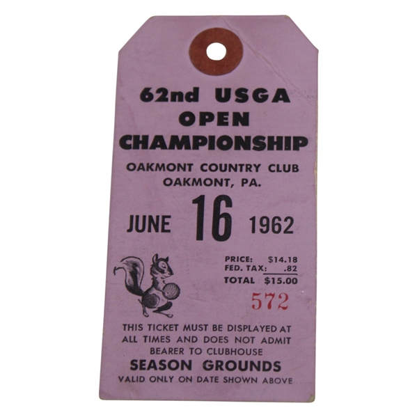 1962 US Open at Oakmont Country Club Season Grounds Ticket #572