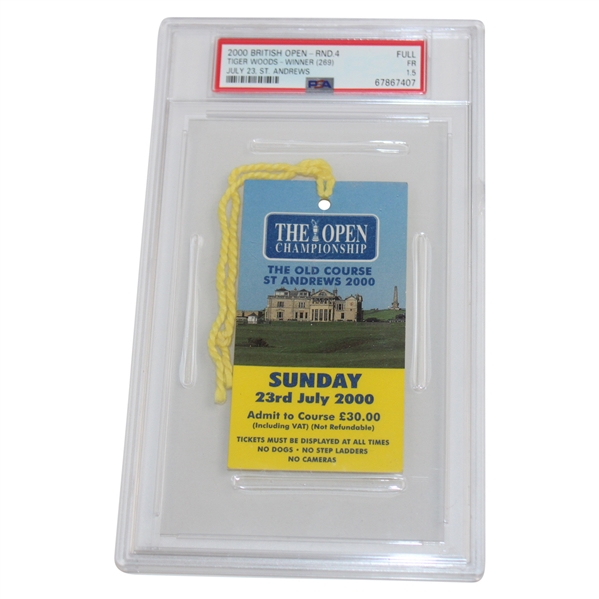 2000 Open Championship at St. Andrews Sunday Ticket PSA FR 1.5 - Tiger Woods Win