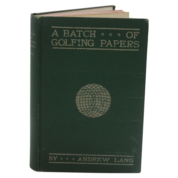 1897  A Batch Of Golfing Papers Book by Andrew Lang 