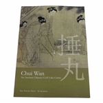 2017 Chui Wan - An Ancient Chinese Golf-Like Game Analysis Book - St. Andrews