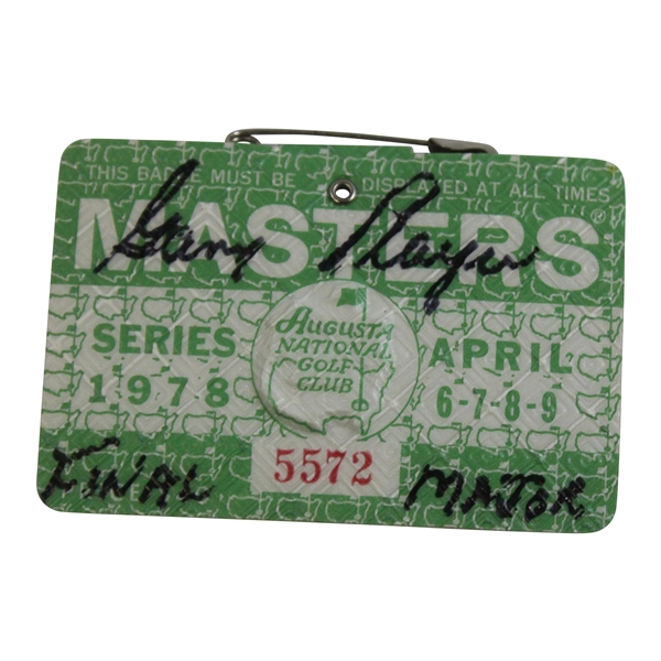 Gary Player Signed 1978 Masters Tournament SERIES Badge #5572 Inscribed Final Major JSA ALOA