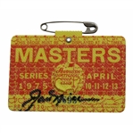 Jack Nicklaus Signed 1975 Masters SERIES Badge #6693 JSA ALOA