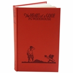 1990 'The Heart of a Goof' by P. G. Wodehouse Classics of Golf Edition Book