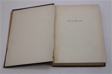 1897 'How To Play Golf' 1st Edition By H.J. Whigham