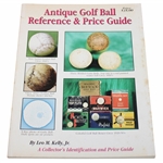 1993 'Antique Golf Ball Reference & Price Guide' Signed by Author Leo M. Kelly, Jr.