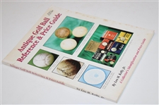 1993 'Antique Golf Ball Reference & Price Guide' Signed by Author Leo M. Kelly, Jr.