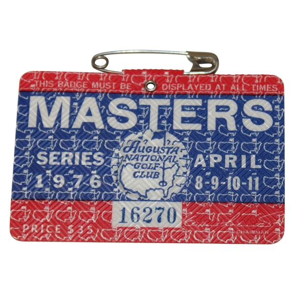 1976 Masters Tournament SERIES Badge #16270 - Ray Floyd Winner
