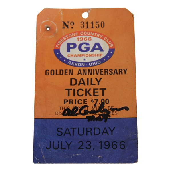 Al Geiberger Signed 1966 PGA Championship at Firestone Saturday Ticket #31150 JSA ALOA