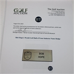 Bob Hope's World Golf Hall of Fame Inductee Name Badge
