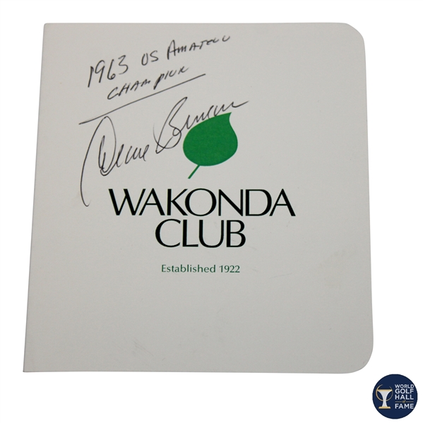 Deane Beman Signed Wakonda Club Scorecard with/1963 US Amateur Champion JSA ALOA