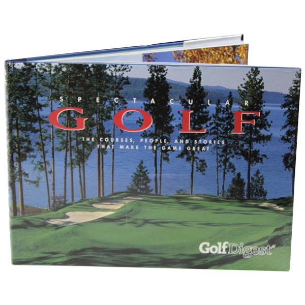 Spectacular Golf The Courses People And Stories Book