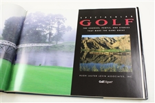 Spectacular Golf The Courses People And Stories Book