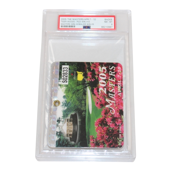 2005 The Masters Tournament SERIES Badge #S02833 - Tiger Woods Win PSA NM - MT 8