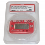 1997 The Masters Tournament Trophy Room Badge - Tiger Woods Win PSA NM-7