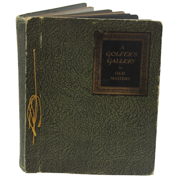 1920 A Golfer’s Gallery By Old Masters By Bernard Darwin