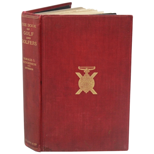 1899 The Book Of Golf and Golfers By Horace G. Hutchinson