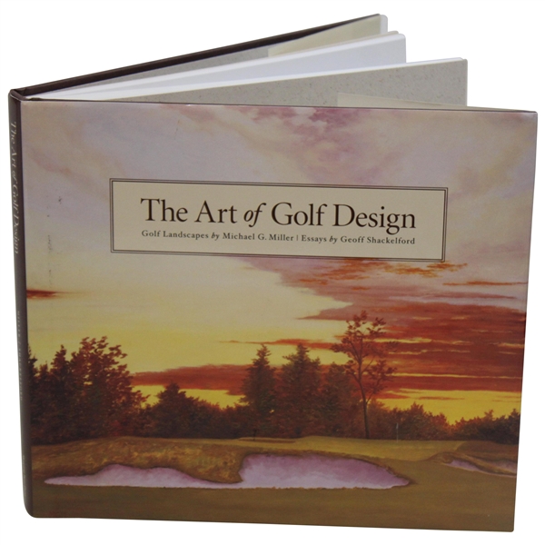 2001 The Art Of Golf Design Book By Michael Miller & Geoff Shackelford