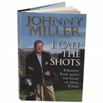 Johnny Miller Signed I Call The Shots Book JSA ALOA