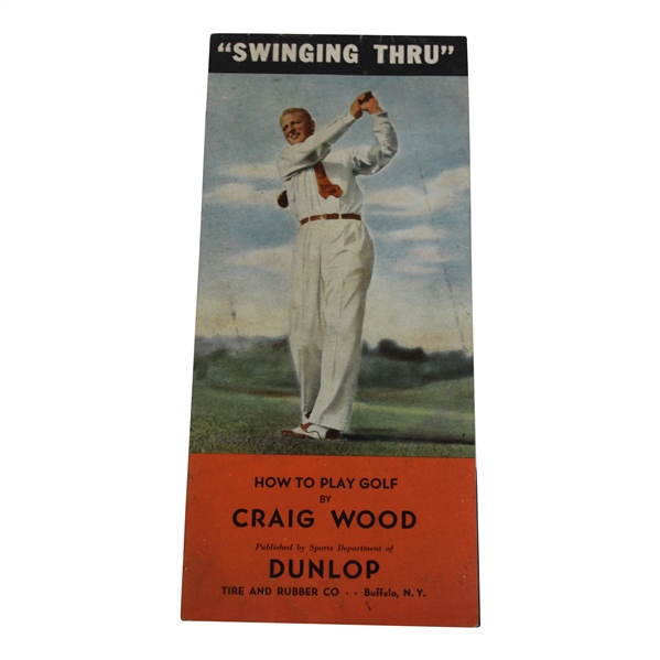 1935 Craig Wood Dunlop How To Play Golf Swinging Thru Advertising Pamphlet