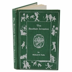 1962 Richard Tufts The Scottish Invasion Book Pinehurst 1st Ed.