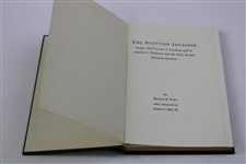 1962 Richard Tufts The Scottish Invasion Book Pinehurst 1st Ed.