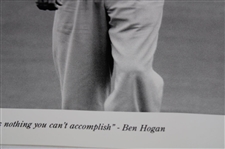 With Keenness & Determination, There's Nothing You Can't Accomplish Ben Hogan Poster