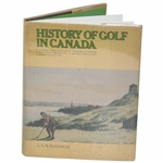 1973 History Of Golf In Canada By L.V. Kavanagh
