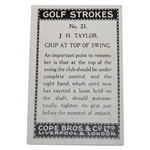 1923 Cope Brothers & Co. Ltd Golf Strokes #28 J.H. Taylor (Grip at top of swing) Card