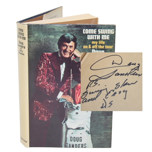 Doug Sanders Signed 1974 Come Swing With Me My Life On And Off The Tour Book JSA ALOA