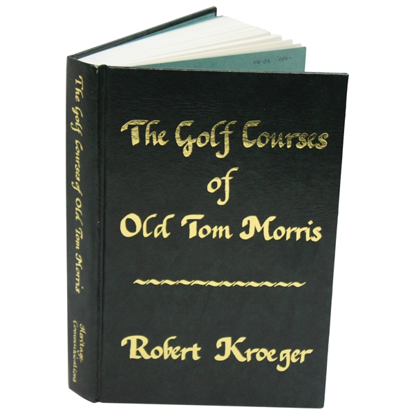 1995 Signed Ltd Ed 249/1975 The Golf Courses Of Old Tom Morris By Robert Kroeger