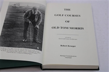 1995 Signed Ltd Ed 249/1975 'The Golf Courses Of Old Tom Morris' By Robert Kroeger