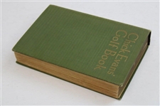 1921 First Edition 'The Chick Evans Golf Book'